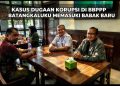 Kasus Dugaan Korupsi Di BBPPP Batangkaluku Memasuki Babak Baru
