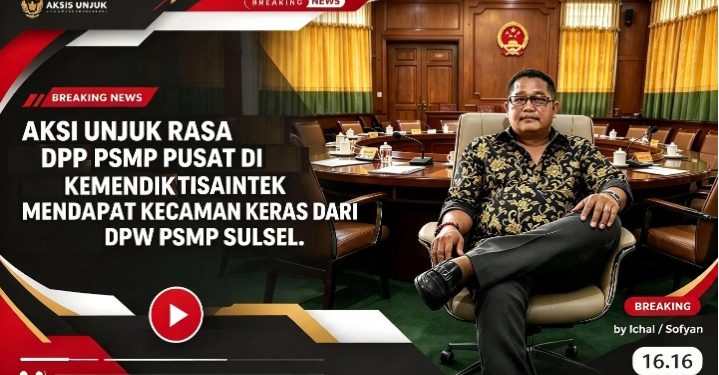 Akasi Unjuk Rasa DPP PSMP PUSAT Di Kemendiktisaintek Dapat Kecaman Dari DPW PSMP SULSEL.